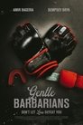 Gentle Barbarians poszter