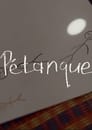 Pétanque: Legacies of a secret war