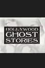 Hollywood Ghost Stories