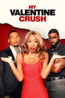 My Valentine Crush poszter