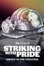 Striking with Pride: United at the Coalface poszter