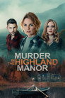 Murder in the Highland Manor poszter