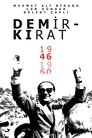 Demirkırat: Bir Demokrasinin Doğuşu