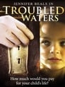 Troubled Waters poszter
