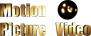 Motion Picture Video
