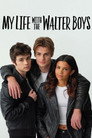 My Life with the Walter Boys poszter
