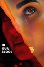 In Our Blood poszter