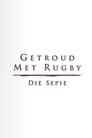 Getroud met Rugby: Die Sepie poszter