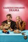 Kaiserschmarrndrama poszter