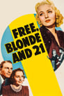 Free, Blonde and 21