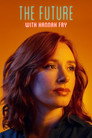 The Future with Hannah Fry poszter