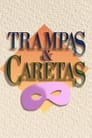 Trampas y caretas poszter