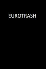 Eurotrash poszter
