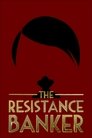 The Resistance Banker poszter