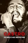 Castro: The World's Most Watched Man