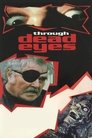 Through Dead Eyes poszter