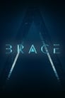 Brace: The Series poszter