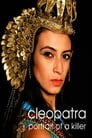 Cleopatra: Portrait of a Killer poszter