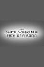 The Wolverine: Path of a Ronin poszter