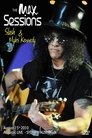 Slash (with Myles Kennedy) : The MAX Sessions