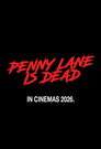 Penny Lane Is Dead poszter