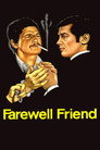 Farewell, Friend poszter