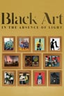 Black Art: In the Absence of Light poszter