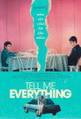 Tell Me Everything poszter