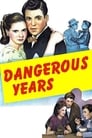 Dangerous Years