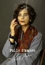 Folle d'amore - Alda Merini poszter