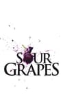 Sour Grapes poszter