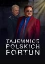 Tajemnice polskich fortun poszter