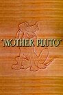 Mother Pluto