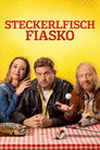 Steckerlfischfiasko poszter