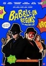 Babble-On Begins: The Director's Cut poszter