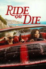 Ride or Die poszter