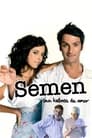 Semen, a History of Love poszter