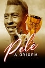Pelé - A Origem