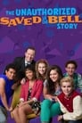 The Unauthorized Saved by the Bell Story poszter
