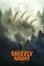 Grizzly Night poszter
