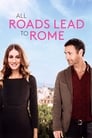 All Roads Lead to Rome poszter