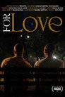 For Love poszter
