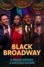 Black Broadway: A Proud History, A Limitless Future poszter
