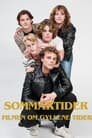 Sommartider - filmen om Gyllene Tider poszter