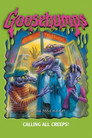 Goosebumps: Calling All Creeps poszter