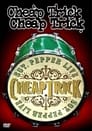 Cheap Trick - Sgt. Pepper Live