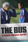 The Bus: A French Football Mutiny poszter