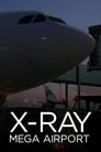 X-Ray Mega Airport poszter