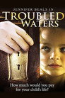 Troubled Waters poszter