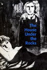 The House Under the Rocks poszter